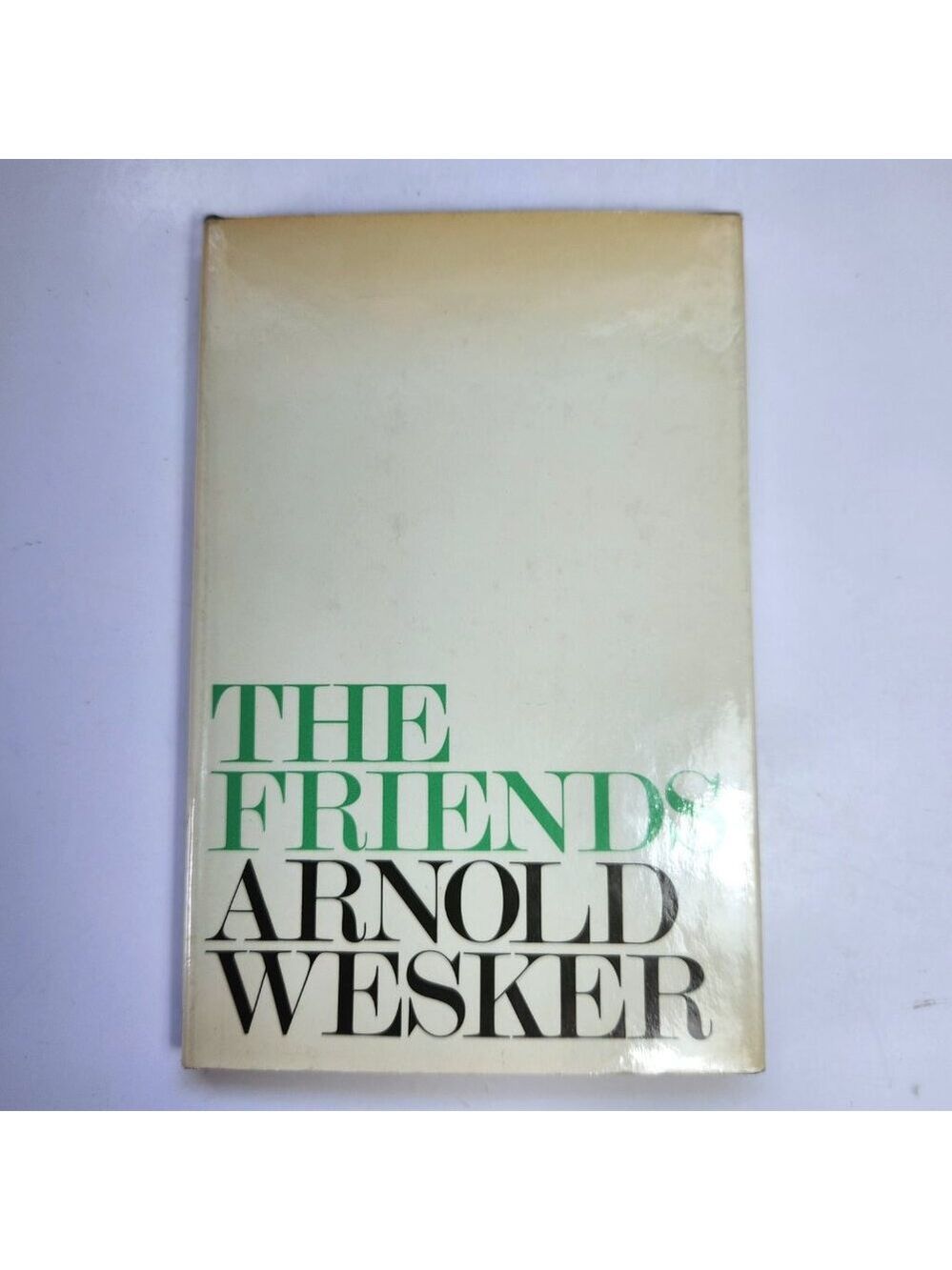 The Friends Arnold Wesker 1970 First Edition Hardcover Dust Jacket Vintage Play